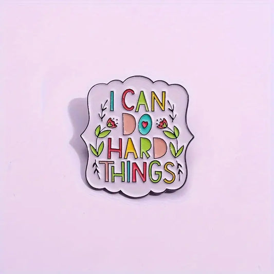 “I can do hard things” Pin